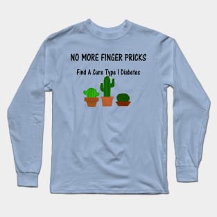 NO MORE PRICKS - DIABETES Long Sleeve T-Shirt